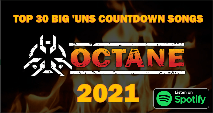 Top 30 Octane Big ‘Uns Countdown Songs of 2021