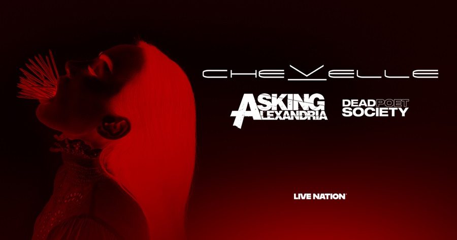 Chevelle Announce Headlining Tour With Special Guests Asking Alexandria And Dead Poet Society